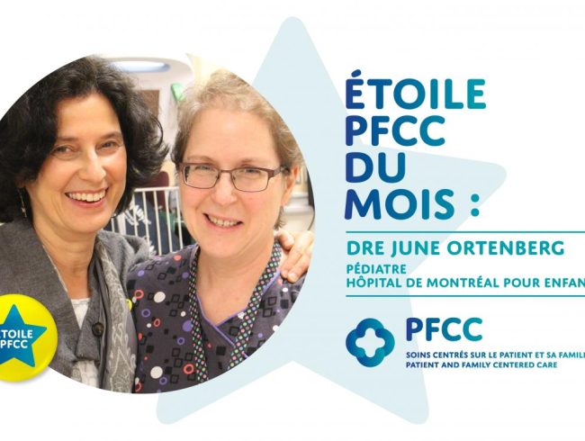 Étoile des soins centrés sur le patient et la famille de ce mois-ci : Dre June Ortenberg, pédiatre