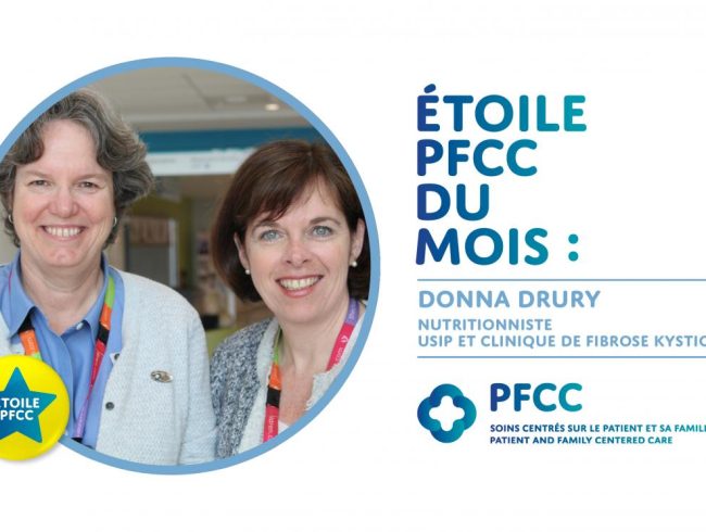 Étoile des soins centrés sur le patient et la famille de ce mois-ci : Donna Drury, nutritionniste, USIP et Clinique de fibrose kystique