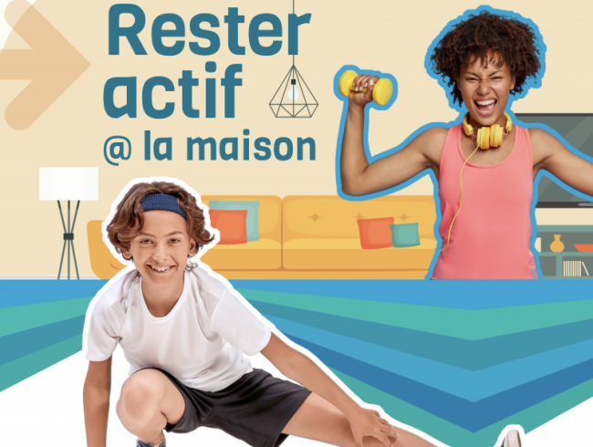 Rester actif à la maison